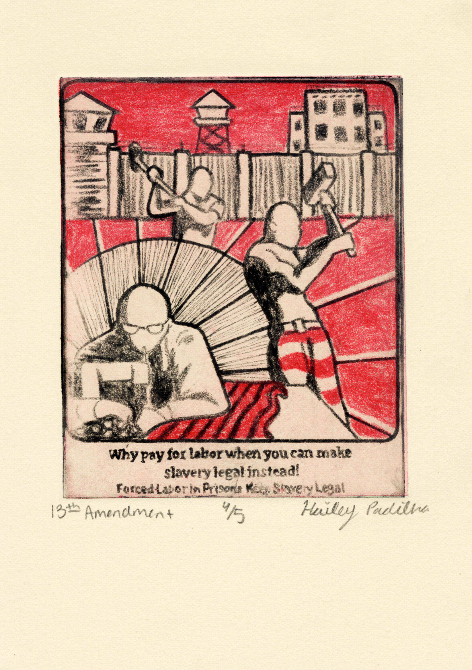 13th Amendment: Forced prison labor, 2-plate photopolymer, 5 3/4” x 8”, 2025.